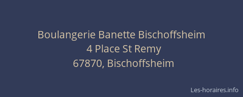 Boulangerie Banette Bischoffsheim
