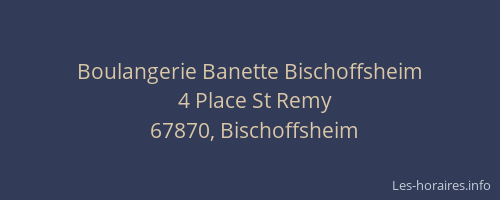 Boulangerie Banette Bischoffsheim