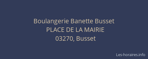 Boulangerie Banette Busset
