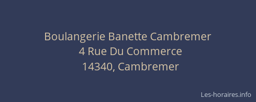 Boulangerie Banette Cambremer