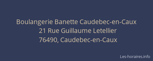 Boulangerie Banette Caudebec-en-Caux