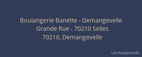Boulangerie Banette - Demangevelle