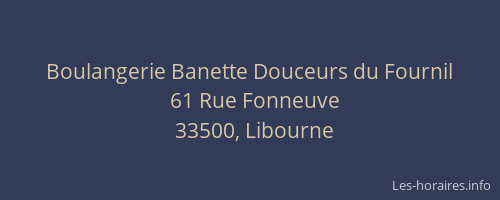Boulangerie Banette Douceurs du Fournil