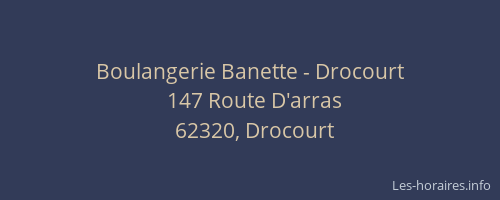Boulangerie Banette - Drocourt
