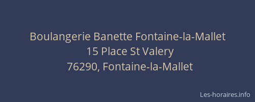 Boulangerie Banette Fontaine-la-Mallet