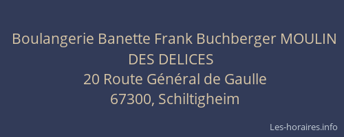 Boulangerie Banette Frank Buchberger MOULIN DES DELICES