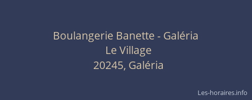 Boulangerie Banette - Gal&eacute;ria
