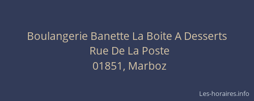 Boulangerie Banette La Boite A Desserts