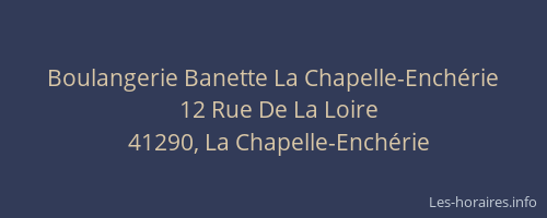 Boulangerie Banette La Chapelle-Ench&eacute;rie