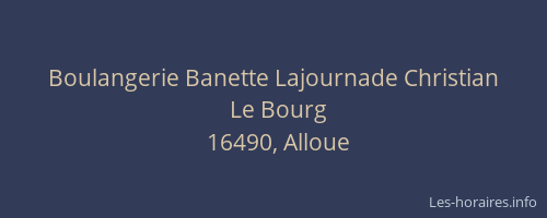 Boulangerie Banette Lajournade Christian