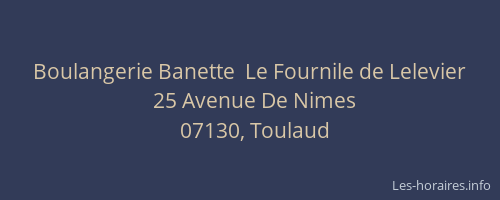 Boulangerie Banette  Le Fournile de Lelevier