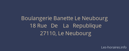 Boulangerie Banette Le Neubourg