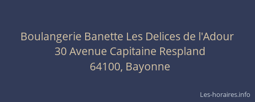 Boulangerie Banette Les Delices de l'Adour