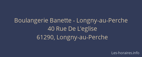 Boulangerie Banette - Longny-au-Perche
