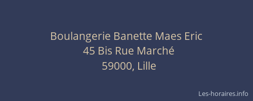 Boulangerie Banette Maes Eric