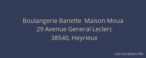 Boulangerie Banette  Maison Moua