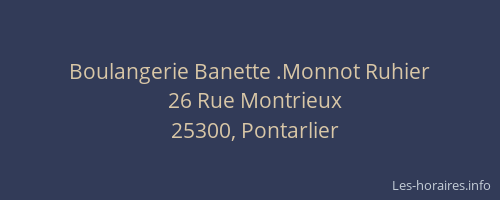 Boulangerie Banette .Monnot Ruhier