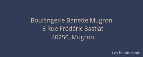 Boulangerie Banette Mugron
