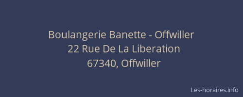 Boulangerie Banette - Offwiller