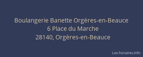 Boulangerie Banette Orgères-en-Beauce