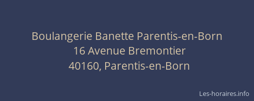 Boulangerie Banette Parentis-en-Born
