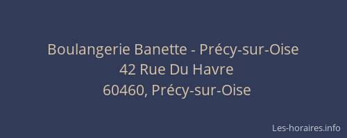 Boulangerie Banette - Précy-sur-Oise
