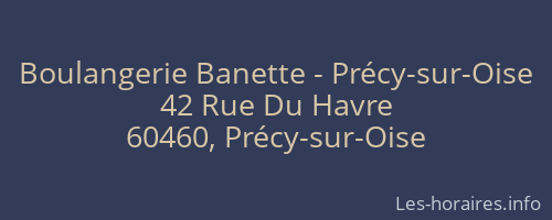 Boulangerie Banette - Précy-sur-Oise