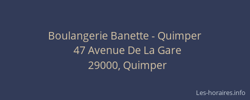 Boulangerie Banette - Quimper