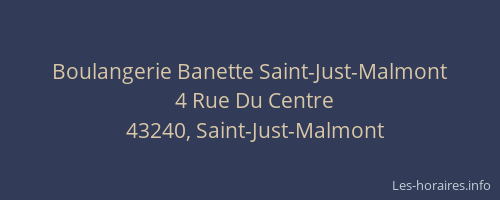 Boulangerie Banette Saint-Just-Malmont