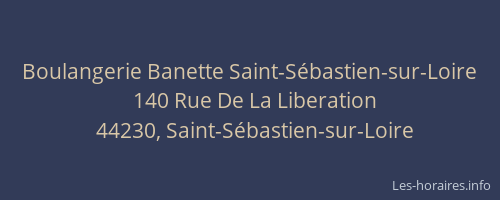 Boulangerie Banette Saint-Sébastien-sur-Loire