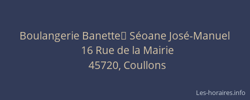 Boulangerie Banette	 S&eacute;oane Jos&eacute;-Manuel