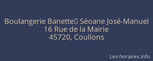 Boulangerie Banette	 Séoane José-Manuel