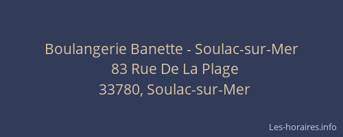 Boulangerie Banette - Soulac-sur-Mer