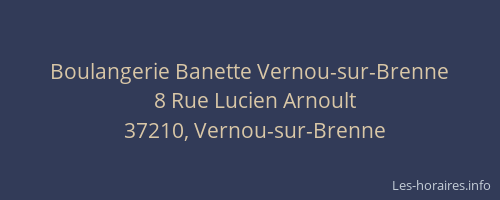 Boulangerie Banette Vernou-sur-Brenne