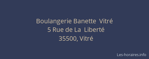Boulangerie Banette  Vitré