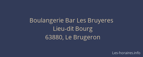 Boulangerie Bar Les Bruyeres