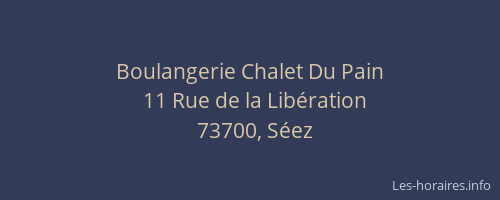 Boulangerie Chalet Du Pain