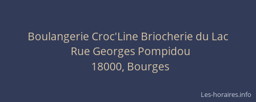 Boulangerie Croc'Line Briocherie du Lac