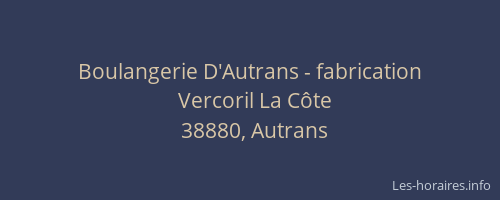 Boulangerie D'Autrans - fabrication