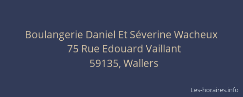 Boulangerie Daniel Et Séverine Wacheux