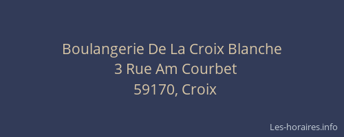 Boulangerie De La Croix Blanche