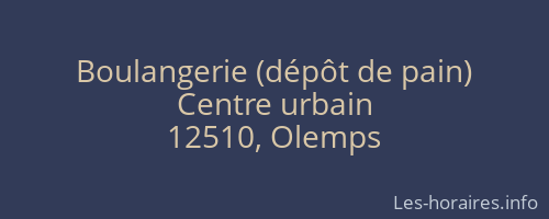 Boulangerie (dépôt de pain)
