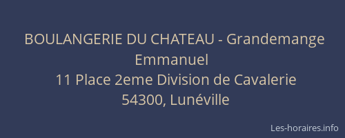 BOULANGERIE DU CHATEAU - Grandemange Emmanuel