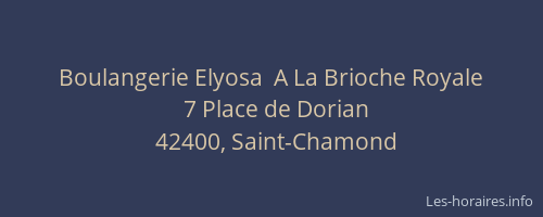 Boulangerie Elyosa  A La Brioche Royale