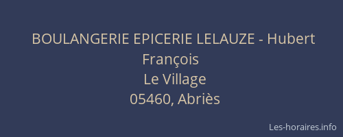 BOULANGERIE EPICERIE LELAUZE - Hubert François