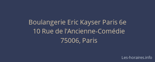 Boulangerie Eric Kayser Paris 6e