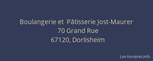 Boulangerie et  Pâtisserie Jost-Maurer