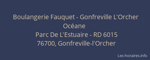 Boulangerie Fauquet - Gonfreville L'Orcher Océane