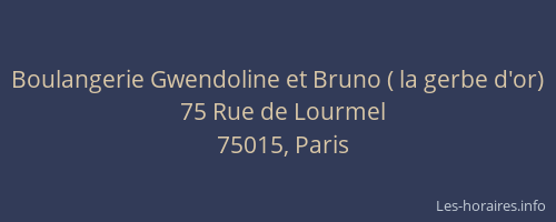 Boulangerie Gwendoline et Bruno ( la gerbe d'or)