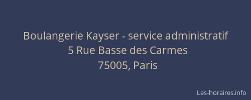 Boulangerie Kayser - service administratif